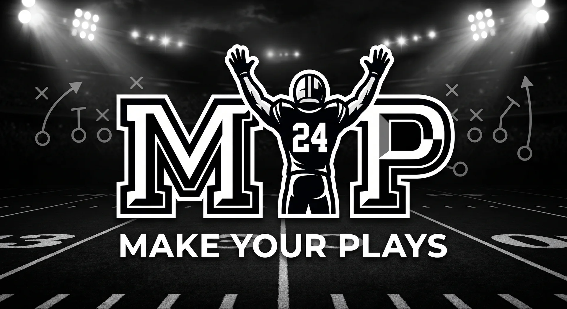 Make Your Plays logo on a football field under stadium lights